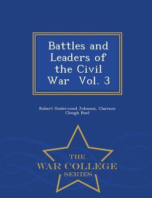 Download Battles and Leaders of the Civil War Vol. 3 - War College Series - Robert Underwood Johnson | ePub