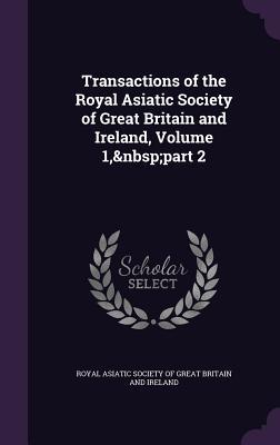 Read online Transactions of the Royal Asiatic Society of Great Britain and Ireland, Volume 1, Part 2 - Royal Asiatic Society of Great Britain and Ireland file in PDF