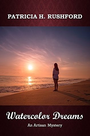 Download Watercolor Dreams (An Artisan Mystery Book 3) - Patricia H. Rushford | ePub