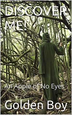 Download DISCOVER ME!: An Apple of No Eyes (The Golden Times Book 2) - Golden Boy file in PDF