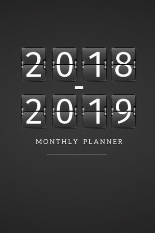 Download 2018 - 2019 Monthly Planner (24 Month Calendar Planner) (Volume 3) - NOT A BOOK file in PDF