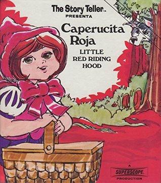 Read The Story Teller Presenta Caperucita Roja / Little Red Riding Hood (Bilingual Storyteller Series) - Rex Irvine | PDF