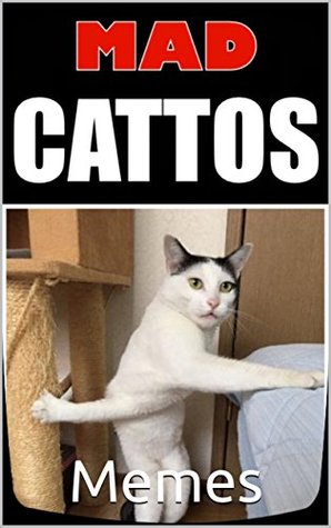 Read online Memes: Funny Cat Memes: Funny Memes With Cades, Hambs & Cattos - Memes file in PDF