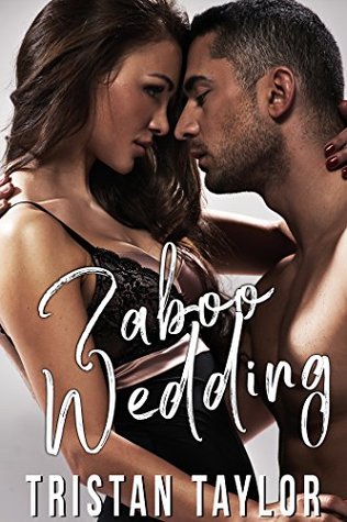 Download Taboo Wedding: A Forbidden Collection of Naughty Stories - Gabrielle Lovely | PDF