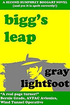 Read online Bigg's Leap (A Second Humphrey Boggart novel) - Gray Lightfoot | ePub