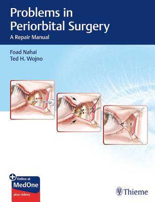 Download Problems in Periorbital Surgery: A Repair Manual - Foad Nahai | ePub
