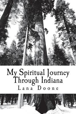 Download My Spiritual Journey Through Indiana: A Place to Journal about Experiences from My Travels - Lana Doone | ePub