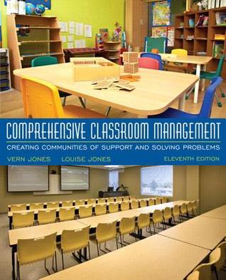 Download Comprehensive Classroom Management: Creating Communities of Support and Solving Problems - Vern Jones file in PDF