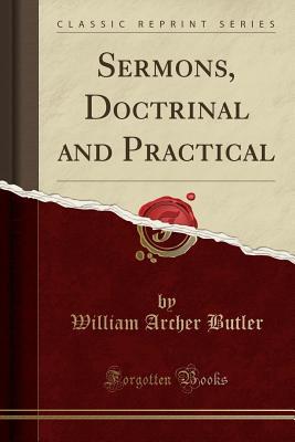 Download Sermons, Doctrinal and Practical (Classic Reprint) - William Archer Butler file in PDF