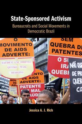 Download State-Sponsored Activism: Bureaucrats and Social Movements in Democratic Brazil - Jessica Rich file in ePub