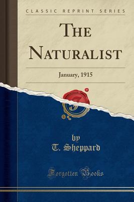 Read The Naturalist: January, 1915 (Classic Reprint) - T. Sheppard file in PDF