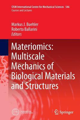 Download Materiomics: Multiscale Mechanics of Biological Materials and Structures - Markus Buehler file in PDF