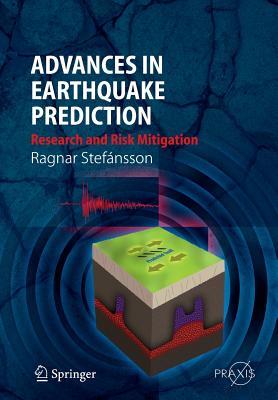 Download Advances in Earthquake Prediction: Research and Risk Mitigation - Ragnar Stefánsson file in PDF