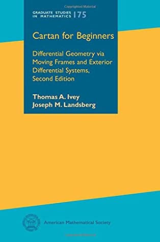 Read Cartan for Beginners: Differential Geometry Via Moving Frames and Exterior Differential Systems - Thomas A Ivey file in PDF